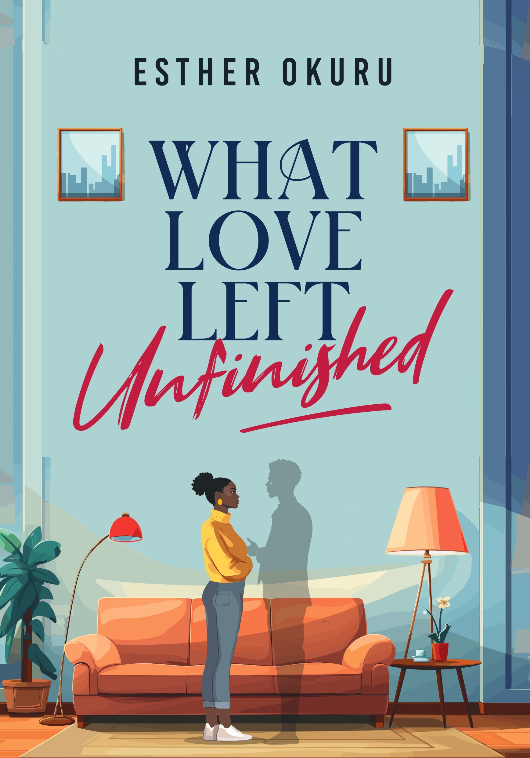 What-Love-Left-Unfinished